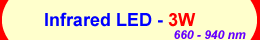 High Power Infrared LED - 3W ( emitter packing )( 660nm - 940nm ) - UV.Chingtek.net